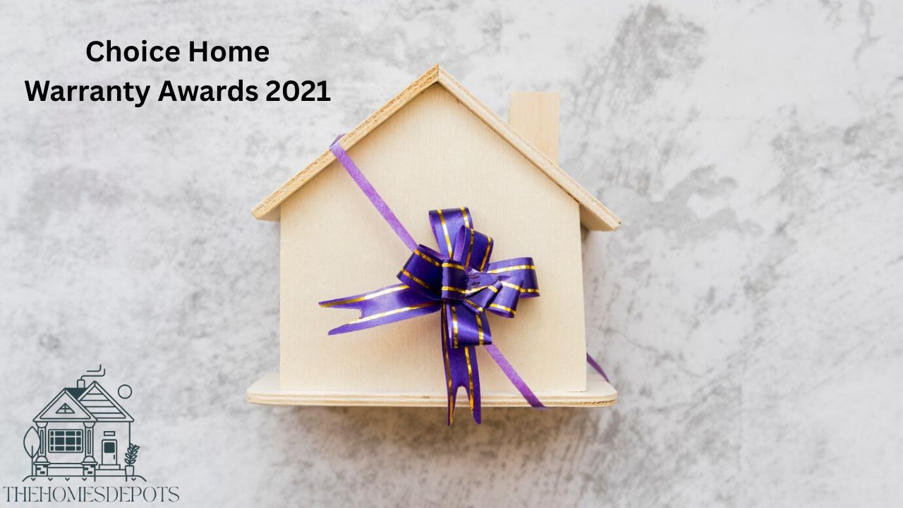 Choice Home Warranty Awards 2021