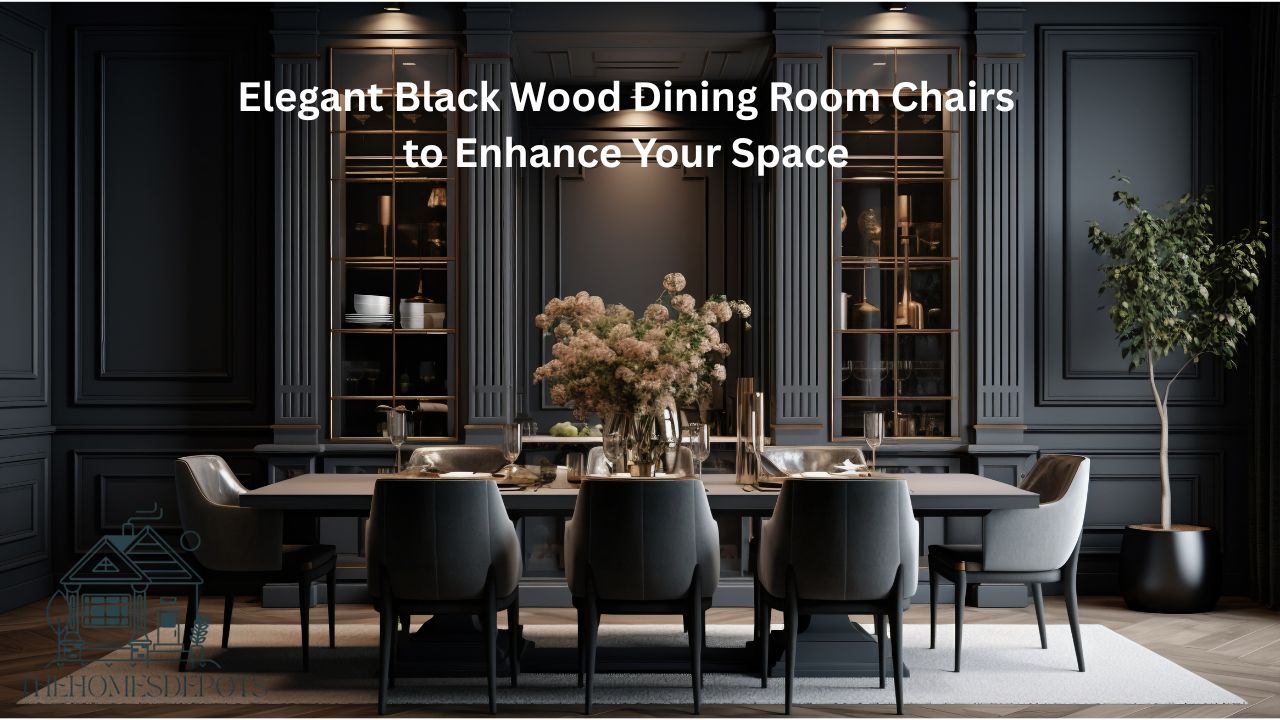 Black Wood Dining Room Chairs